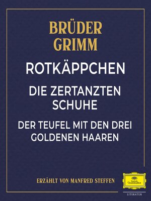 cover image of Rotkäppchen / Die zertanzten Schuhe / Der Teufel mit den drei goldenen Haaren